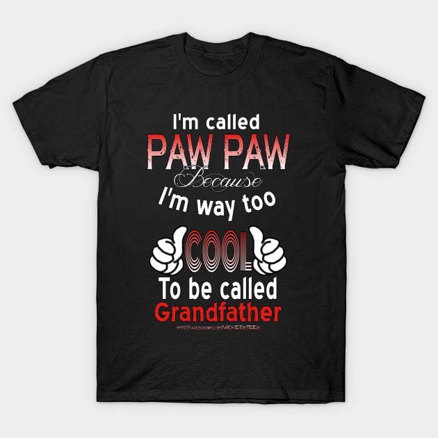 Paw Paw T-Shirt by Wicked9mm